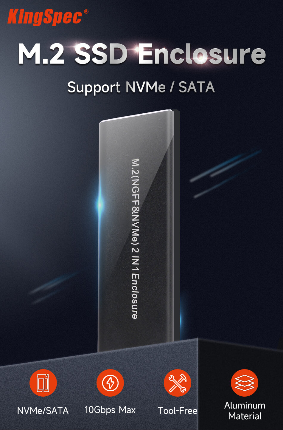M.2 NVMe 2 in 1 Enclosure M.2 NVMe 2 in 1 Enclosure